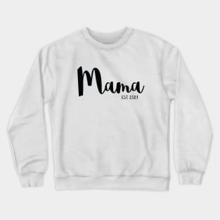 Mama Pregnancy Announcement Crewneck Sweatshirt